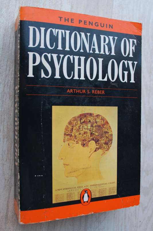 The Penguin Dictionary of Psychology - Reber