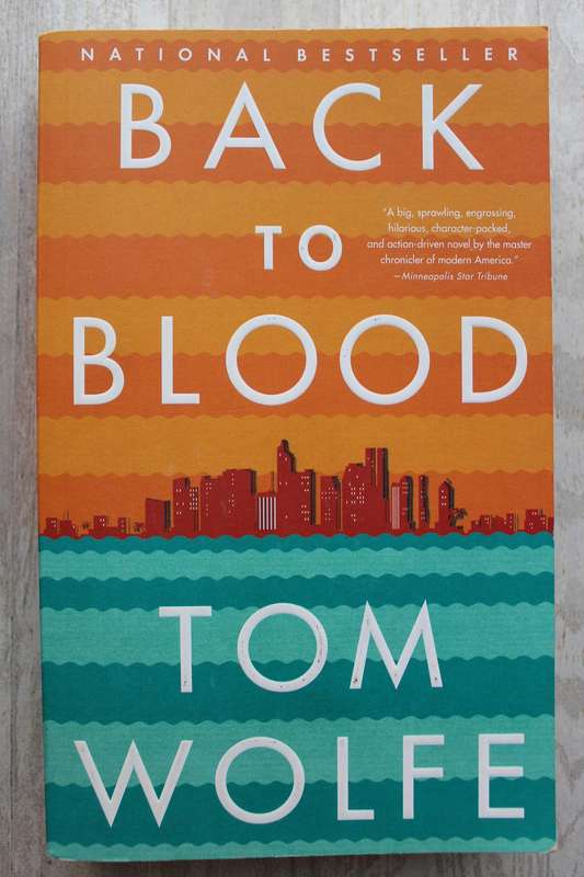 Back to Blood | Tom Wolfe