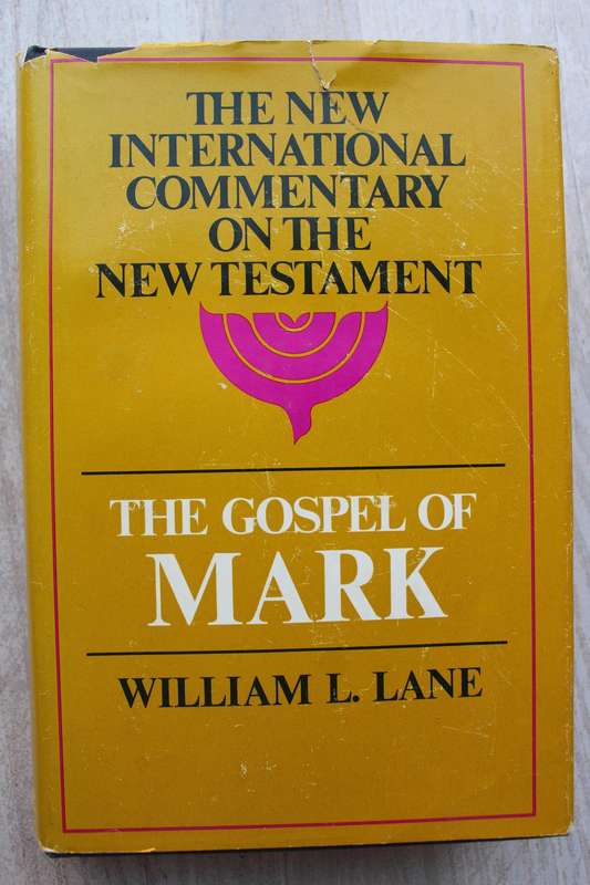 The New International Commentary on the New Testament - The Gospel of Mark / Lane