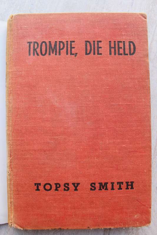 TROMPIE DIE HELD - TOPSY SMITH - EERSTE UITGAWE 1952