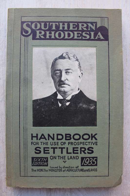 Southern Rhodesia Handbook for Settlers 1935