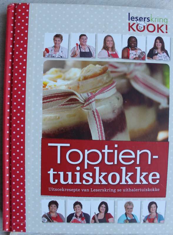 Toptientuiskokke - Uitsoekresepte Van Leserskring Se Uithalerkokke