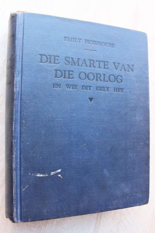 DIE SMARTE VAN DIE OORLOG EN WIE DIT GELY HET-  Emily Hobhouse