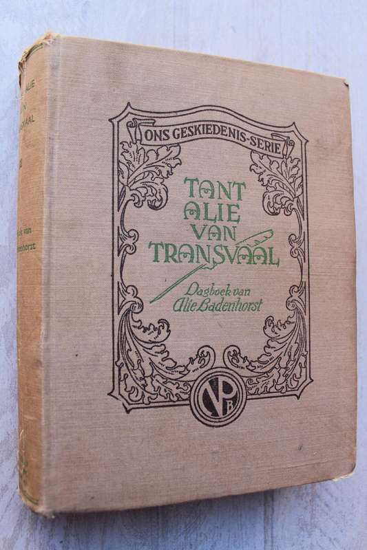Tant Alie van Transvaal / Die Dagboek van Alie Badenhorst