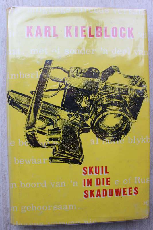 Skuil in die skaduwees - Karl Kielblock