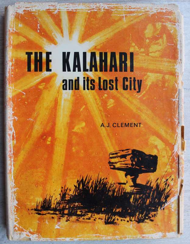The Kalahari and its Lost City - Clement