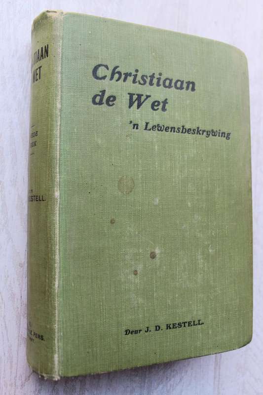 Christiaan de Wet, 'n Lewensbeskouing / Kestell