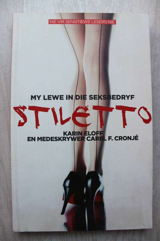 Stiletto, my lewe in die seksbedryf - Eloff