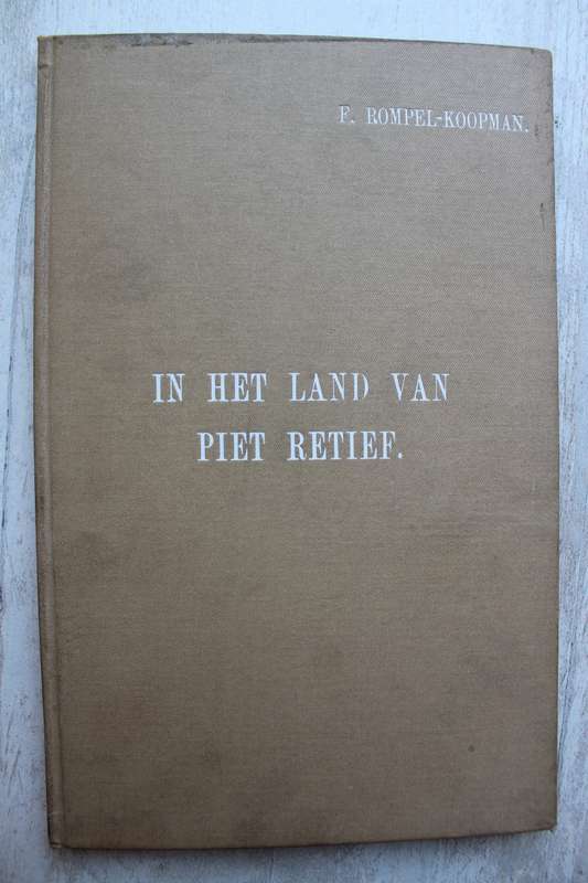 In Het Land van Piet Retief - Rompel-Koopman