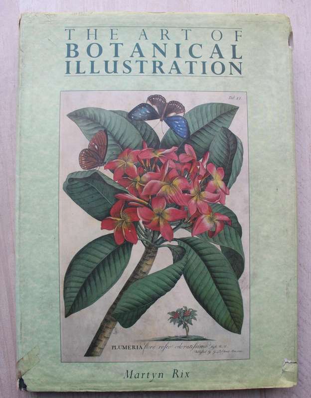 The Art of Botanical Illustration - Martyn Rix