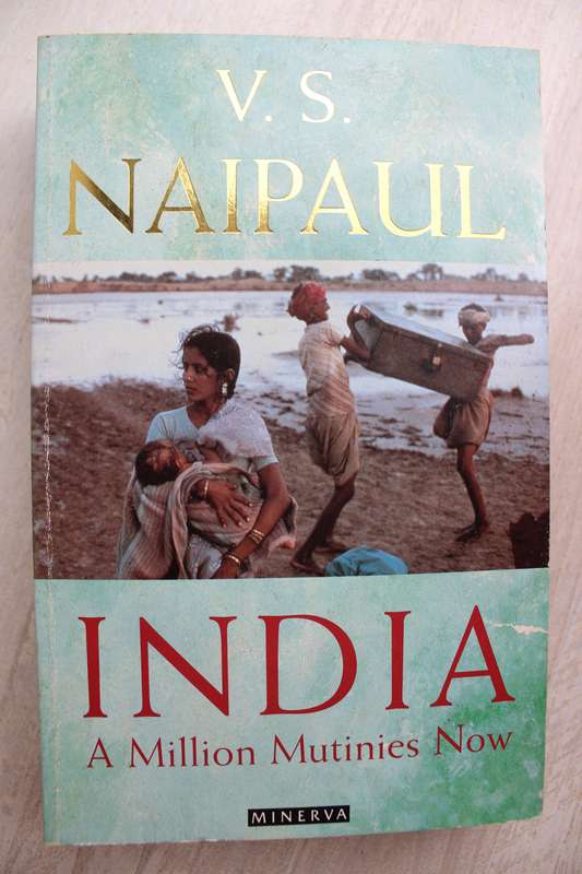 India - A Million Mutinies Now: V.S. Naipaul