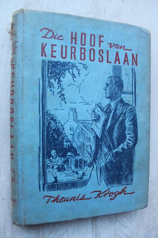 Die hoof van keurboslaan - Theunis Krogh