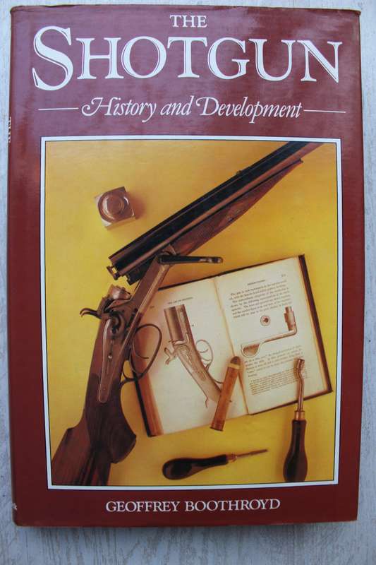 The Shotgun History and Development - Geoffrey Boothroyd