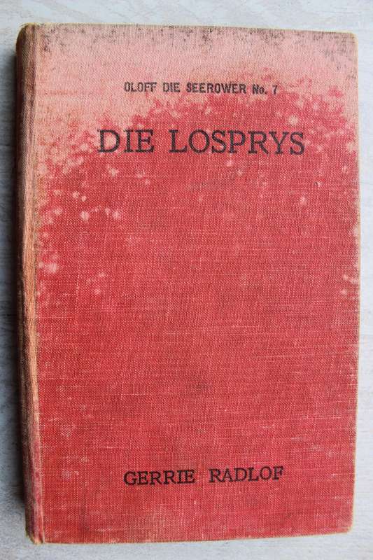 Oloff die Seerower 7 - Die losprys / Gerrie Radlof