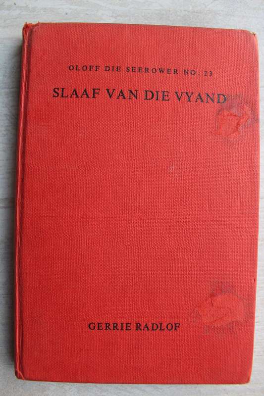 Oloff die Seerower 23 - Slaaf van die vyand / Gerrie Radlof