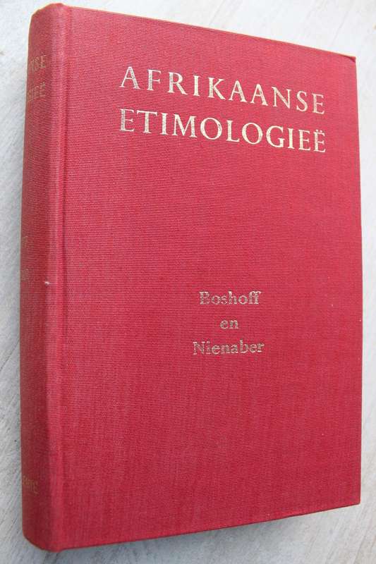 Afrikaanse Etimologiee - Boshoff en Nienaber (1967)
