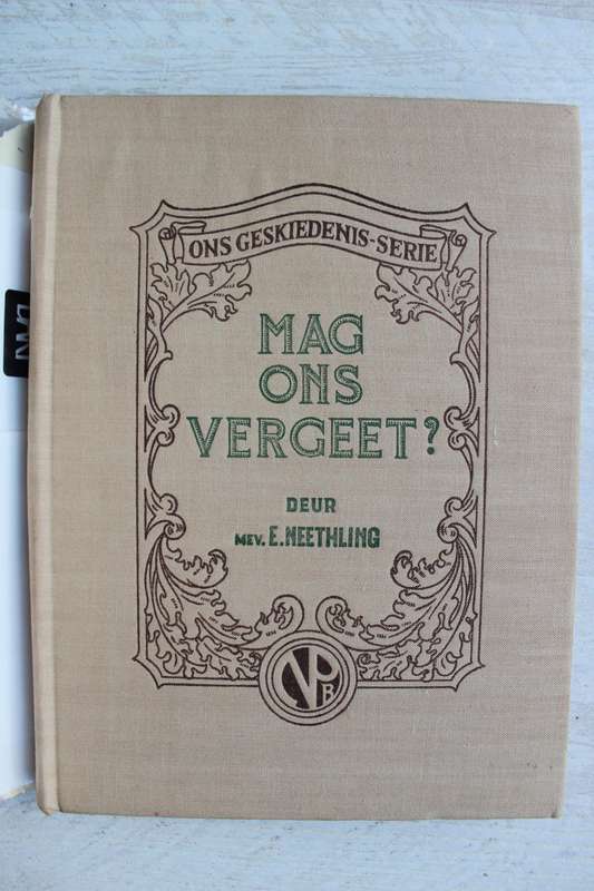 Mag Ons Vergeet? - E. Neethling