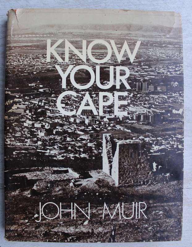 Know your Cape / John Muir