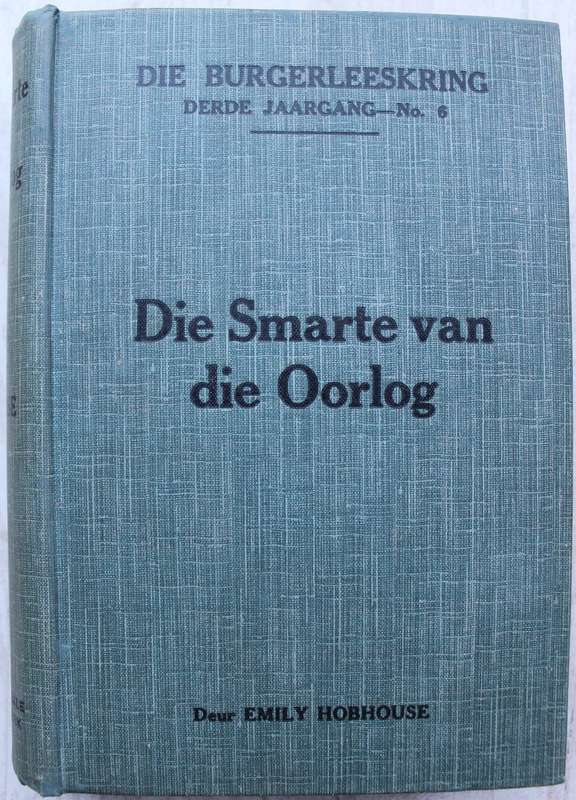Die Smarte van die Oorlog - Emily Hobhouse