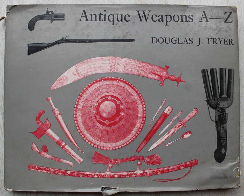 Antique Weapoms A-Z  / Fryer