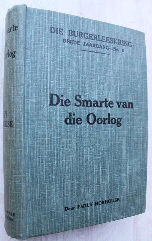 Die Smarte van die Oorlog - Emily Hobhouse