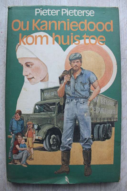 Ou Kanniedood kom huis toe - Pieter Pieterse