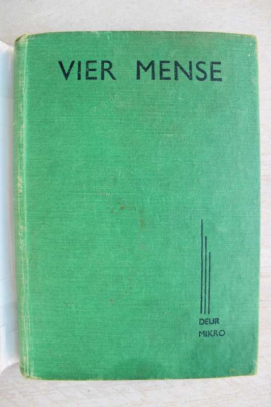 Vier Mense - Mikro - Eerste Uitgawe - 1944
