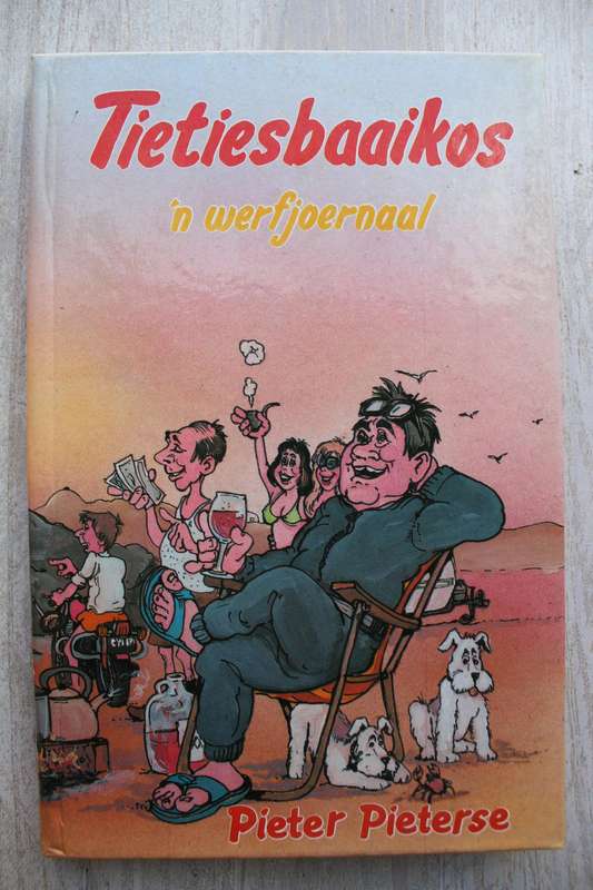 Tietiesbaaikos, 'n Werfjoernaal - Pieter Pieterse
