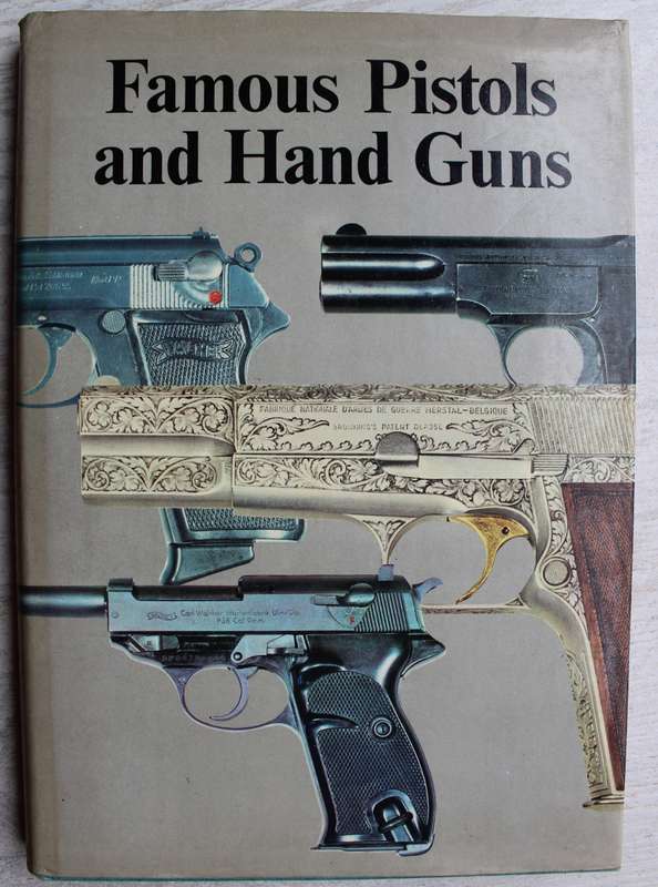 FAMOUS PISTOLS AND HAND GUNS - Cormack