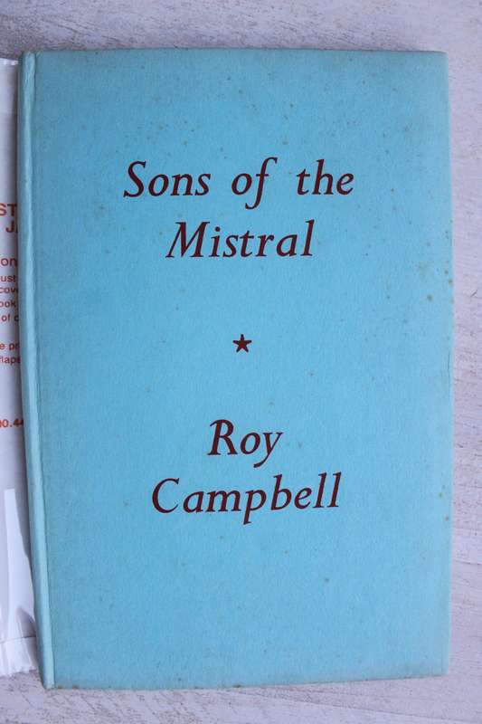 Sons of the Mistral - Roy Campbell