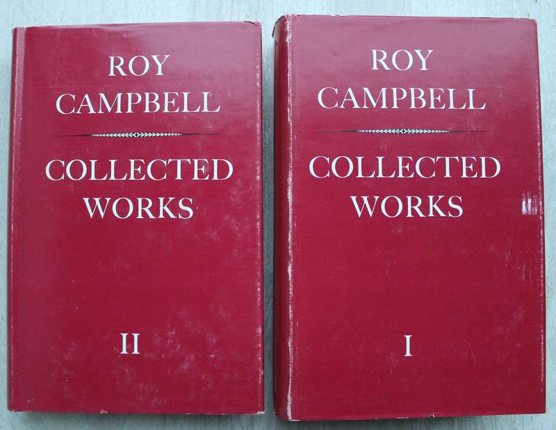 ROY CAMPBELL - COLLECTED WORKS Volumes I and II