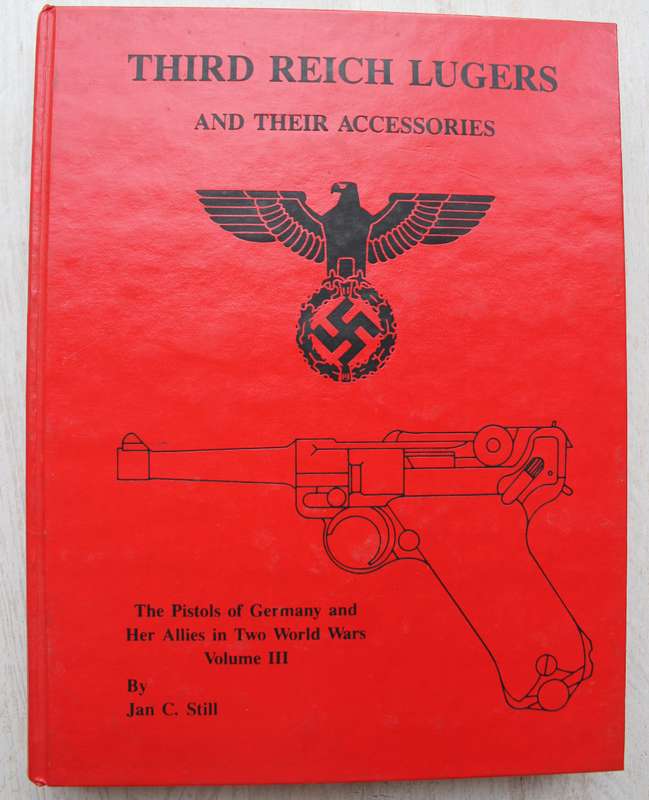Axis Pistols / Third Reich Lugers / Imperial Lugers - Pisols of Germany & Allies in 2 Wold Wars