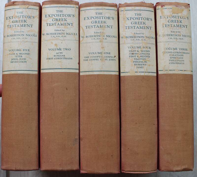 The Expositor's Greek Testament - 5 volumes
