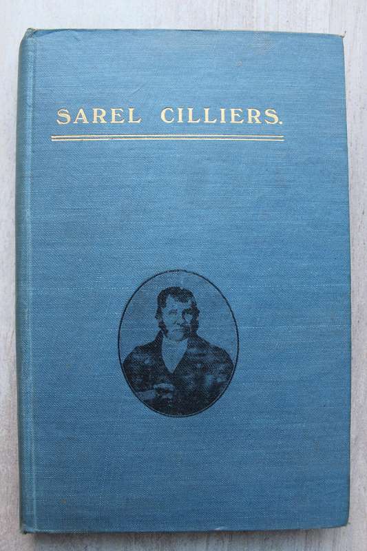 SAREL CILLIERS die Vader van Dingaansdag - Gerdener