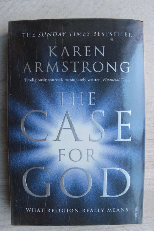 The Case for God - Karen Armstrong