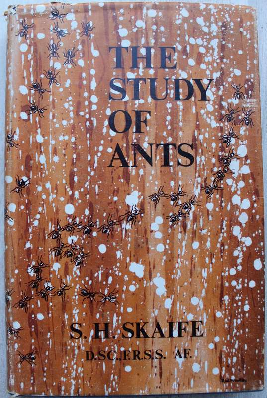 The study of Ants -  S.H. Skaife