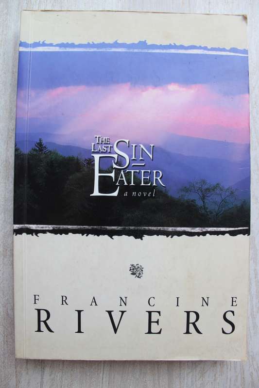 The last sin eater - Francine Rivers