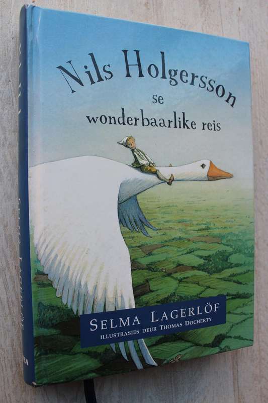 Nils Holgersson se wonderbaarlike reis - Selma Lagerlof