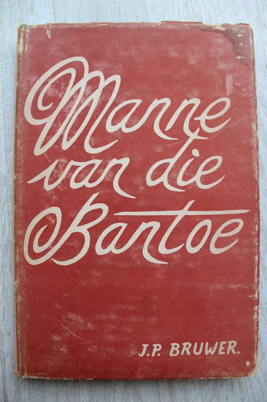 Manne van die Bantoe - J.P. Bruwer