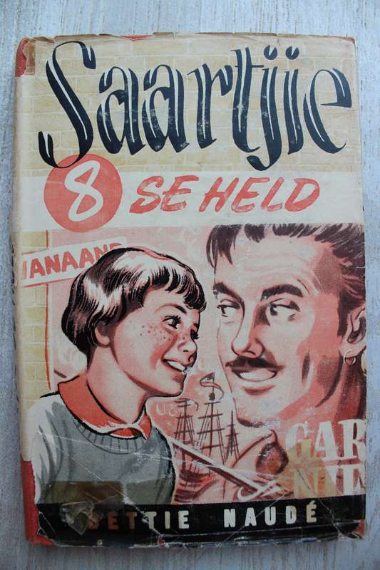 SAARTJIE SE HELD, NR 8 - BETTIE NAUDE met oorspronklike stofjas