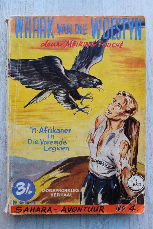 Pronkboek - Sahara-Avontuur Reeks - Wraak van die woestyn -  No. 4 - Meiring Fouche