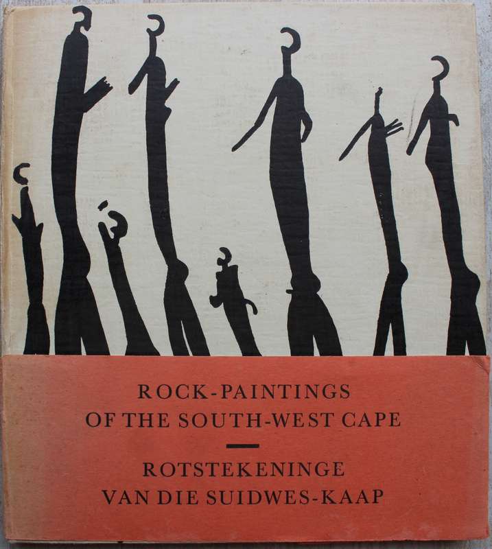 Rock Paintings of the South-West Cape /  Rotstekeninge van die Suidwes-Kaap