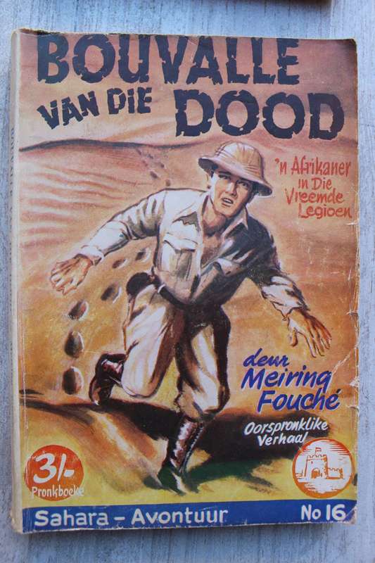 Pronkboek - Sahara-Avontuur Reeks - Bouvalle van die dood -  No. 16 - Meiring Fouche