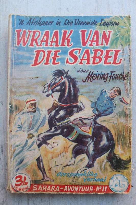 Pronkboek - Sahara-Avontuur Reeks - Wraak van die sabel - No. 11 - Meiring Fouche