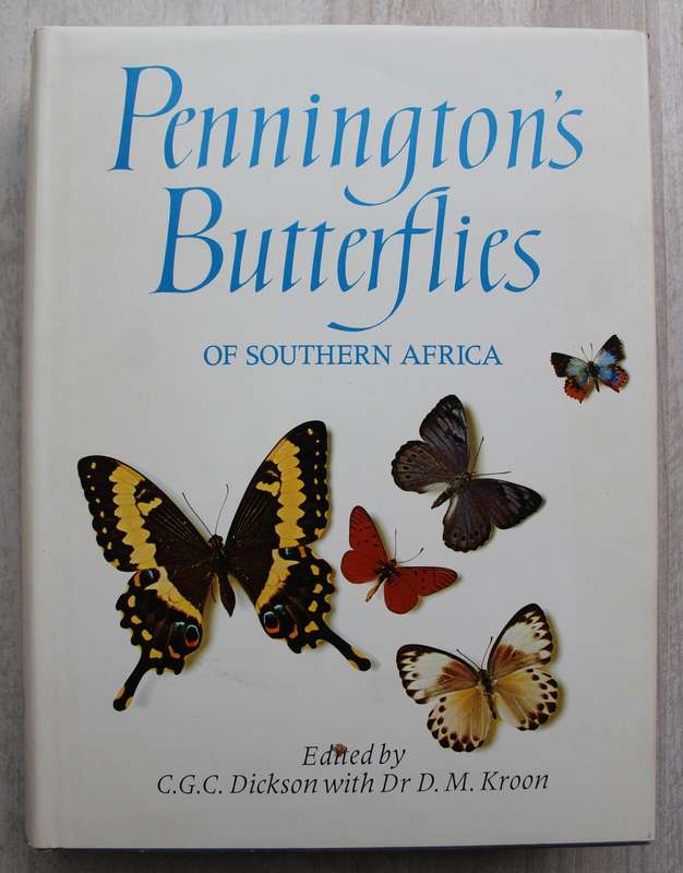 Pennington's Butterflies of Southern Africa - C G C Dickson and D M Kroon