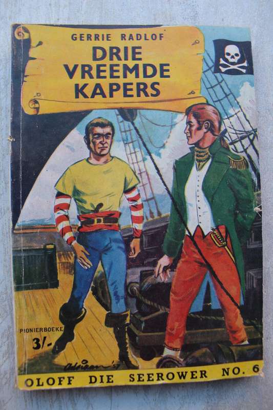Oloff die Seerower 6 - Drie vreemde kapers / Gerrie Radlof