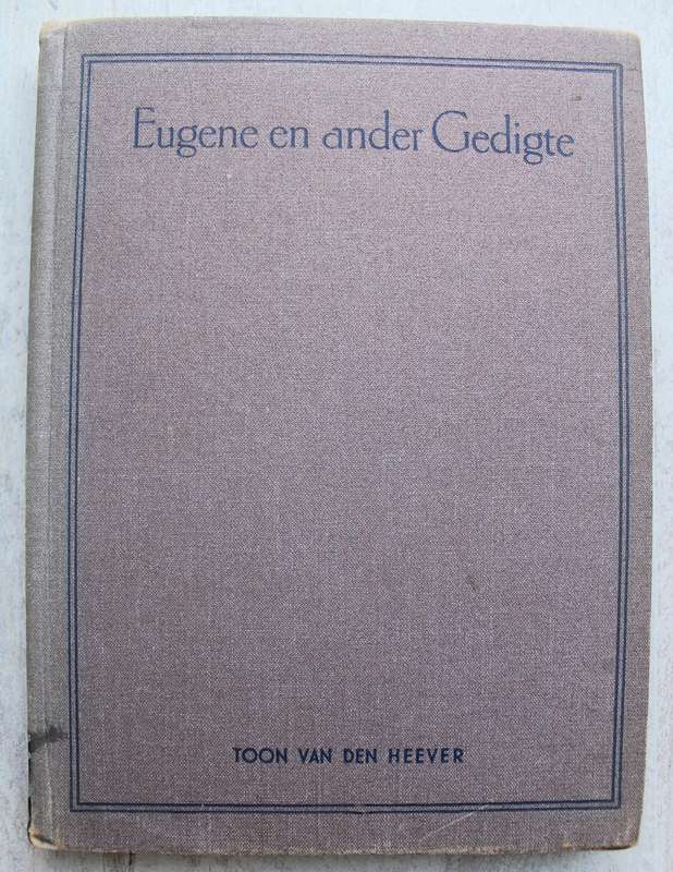 Eugene en ander gedigte - Toon Van Den Heever