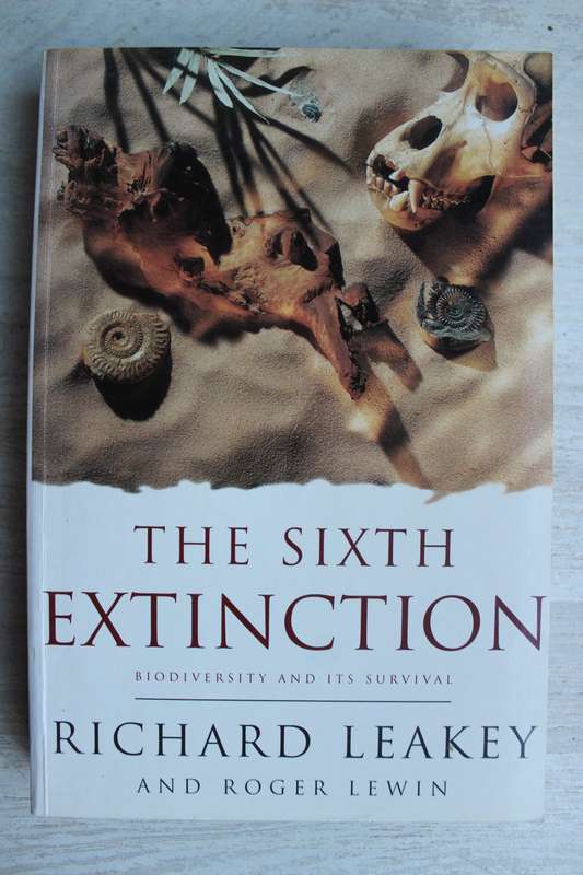 The Sixth Extinction by Richard Leakey and Roger Lewin