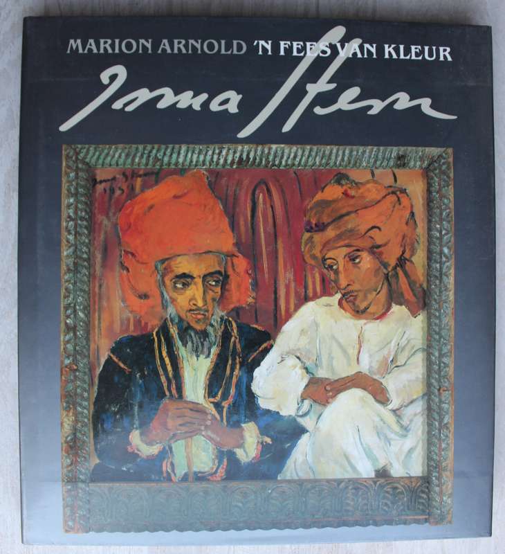 Irma Stern. `n Fees van kleur. Marion Arnold.