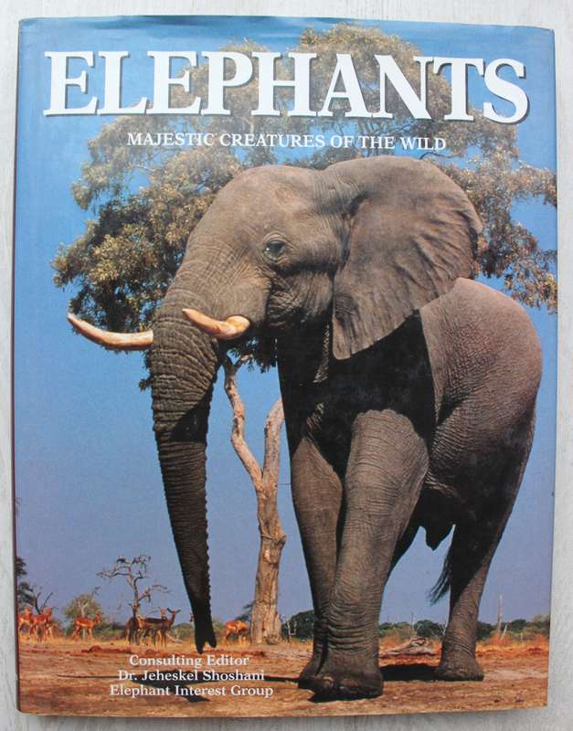 Elephants: Majestic Creatures of the Wild | Jeheskel Shoshani